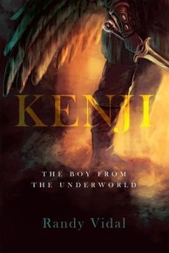 Kenji The boy from the Underworld (eBook, ePUB) - Vidal, Randy