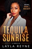 Tequila Sunrise: An Agents Irish and Whiskey Novella (eBook, ePUB)