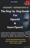 Chatgpt   Generative AI - The Step-By-Step Guide For OpenAI & Azure OpenAI In 36 Hrs. (eBook, ePUB)