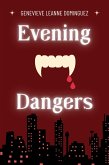 Evening Dangers (The Moonlight Thrills Series, #3) (eBook, ePUB)