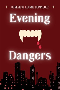 Cover Evening Dangers (The Moonlight Thrills Series, #3) (eBook, ePUB)