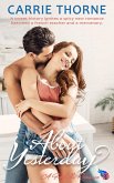 About Yesterday (Foothills, #5) (eBook, ePUB)
