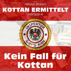Kottan ermittelt: Kein Fall für Kottan (Hörspiel 4) (MP3-Download) - Zenker, Jan; Zenker, Helmut