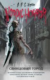 Nordic Horror. Свинцовый город (eBook, ePUB)