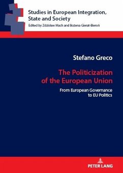 The Politicization of the European Union - Greco, Stefano