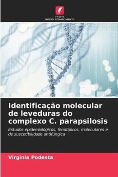 Identificação molecular de leveduras do complexo C. parapsilosis - Podesta, Virginia
