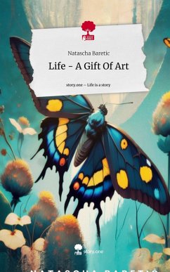 Cover Life - A Gift Of Art. Life is a Story - story.one