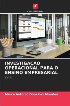 Investigação Operacional Para O Ensino Empresarial - González Morales, Marco Antonio
