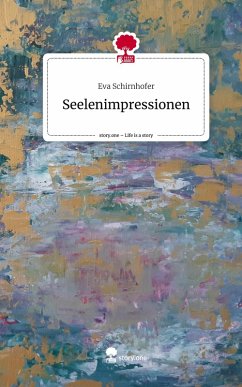 Cover Seelenimpressionen. Life is a Story - story.one