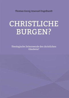 Christliche Burgen? - Engelhardt, Thomas Georg Imanuel