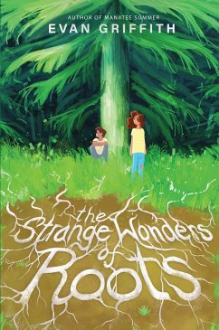 The Strange Wonders of Roots (eBook, ePUB) - Griffith, Evan