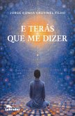 E Terás Que Me Dizer 2.ed. (eBook, ePUB)