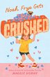 Noah Frye Gets Crushed (eBook, ePUB) - Bild 1