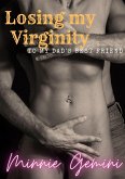 Losing My Virginity to My Dad's Best Friend (eBook, ePUB)