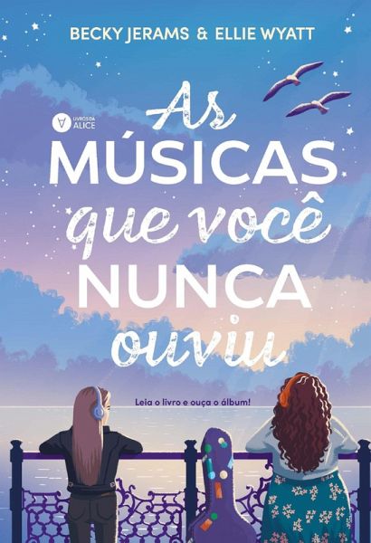As músicas que você nunca ouviu (eBook, ePUB) As músicas que você nunca ouviu (eBook, ePUB)