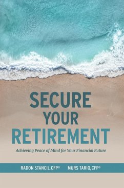 Secure Your Retirement (eBook, ePUB) - Stancil, Radon; Tariq, Murs