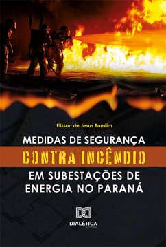 Cover Medidas de segurança contra incêndio em subestações de energia no Paraná (eBook, ePUB)
