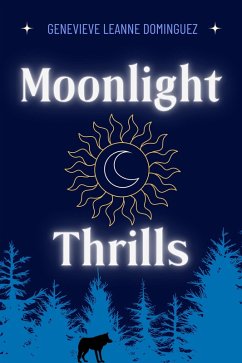 Cover Moonlight Thrills (The Moonlight Thrills Series, #1) (eBook, ePUB)