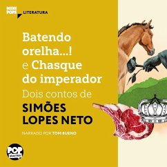 Batendo orelha e Chasque do imperador (MP3-Download) - Neto, Simões Lopes