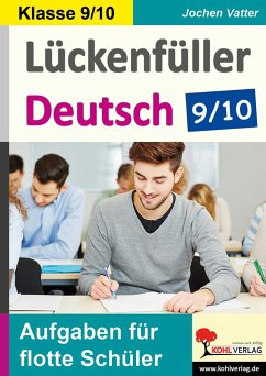 Lückenfüller Deutsch / Klasse 9/10 - Vatter, Jochen