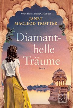 Diamanthelle Träume - MacLeod Trotter, Janet