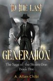 The Saga of the Stolen One: To the Last Generation