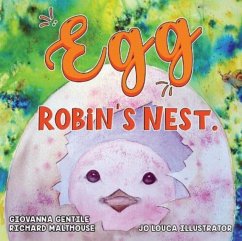 Egg - Robin's Nest. - Richard Malthouse, Giovanna Gentile