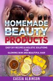 Homemade Beauty Products (eBook, ePUB)