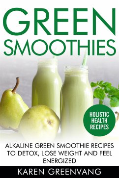 Green Smoothies (eBook, ePUB) - Greenvang, Karen