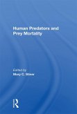 Human Predators And Prey Mortality (eBook, ePUB)