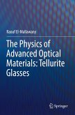 The Physics of Advanced Optical Materials: Tellurite Glasses