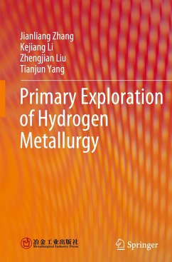 Primary Exploration of Hydrogen Metallurgy - Zhang, Jianliang;Li, Kejiang;Liu, Zhengjian