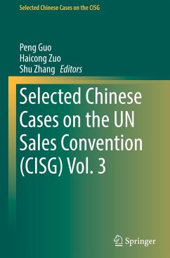 Selected Chinese Cases on the UN Sales Convention (CISG) Vol. 3