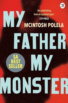 My Father. My Monster - Polela, McIntosh