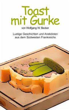 Toast mit Gurke - Becker, Wolfgang