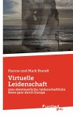 Virtuelle Leidenschaft