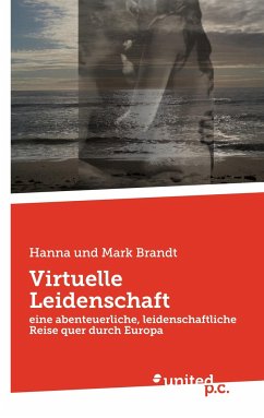 Virtuelle Leidenschaft - Hanna Und Mark Brandt