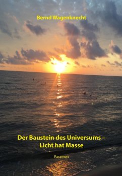 Der Baustein des Universums - Licht hat Masse - Wagenknecht, Bernd