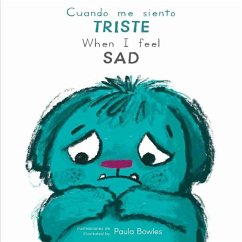 Cuando Me Siento Triste/When I Feel Sad - Child's Play