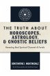 The Truth About Horoscopes, Astrology,... - Bild 1