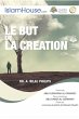 Le but de la création - The Purpose of... - Bild 1