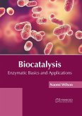 Biocatalysis: Enzymatic Basics and Applications