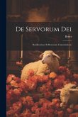 De Servorum Dei: Beatificatione Et Beatorum Canonizatione