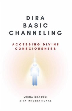 Dira Basic Channeling - Accessing Divine Consciousness - Kharusi, Lubna