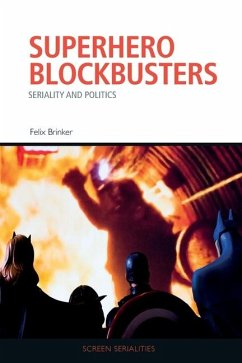 Superhero Blockbusters - Brinker, Felix