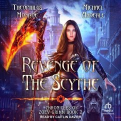 Revenge of the Scythe - Monroe, Theophilus; Anderle, Michael