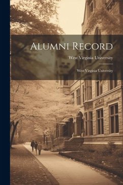 Alumni Record: West Virginia University - University, West Virginia