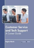 Customer Service and Tech Support: A Career Guide