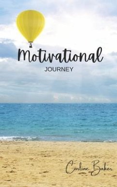 Motivational Journey - Baker, Carline