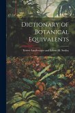 Dictionary of Botanical Equivalents